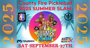 Summer Slam 2025 county fire pickleball