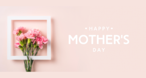 Mother's Day